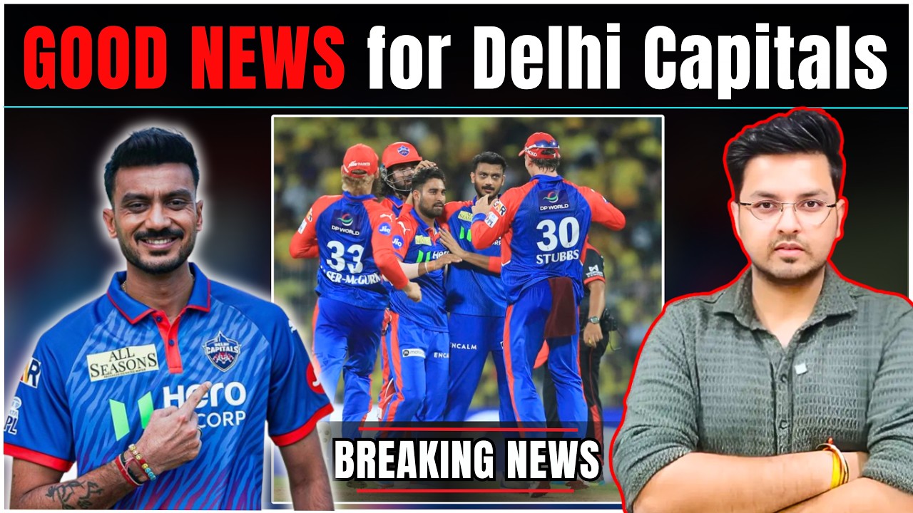 GOOD NEWS for DC Fans | Delhi Capitals IPL 2026 News Latest news | DC Best Playing 11 for IPL 2026