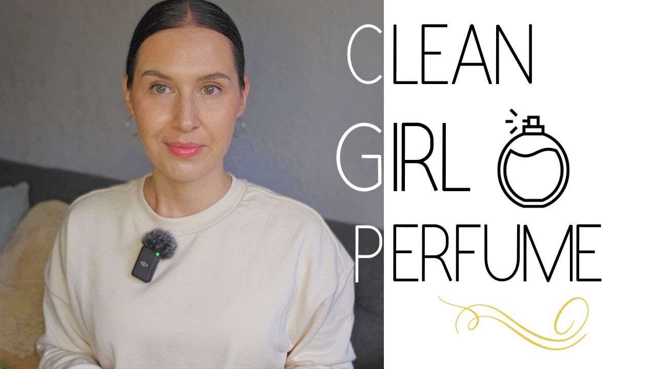 Аромат ~ЧИСТОЙ ДЕВОЧКИ~ | CLEAN GIRL PERFUME | Smaržas