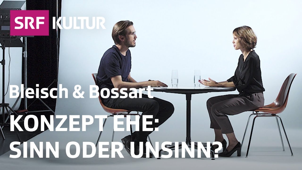 Warum heiraten? – Über den Sinn der Ehe | Philosophie | Bleisch & Bossart | SRF Kultur