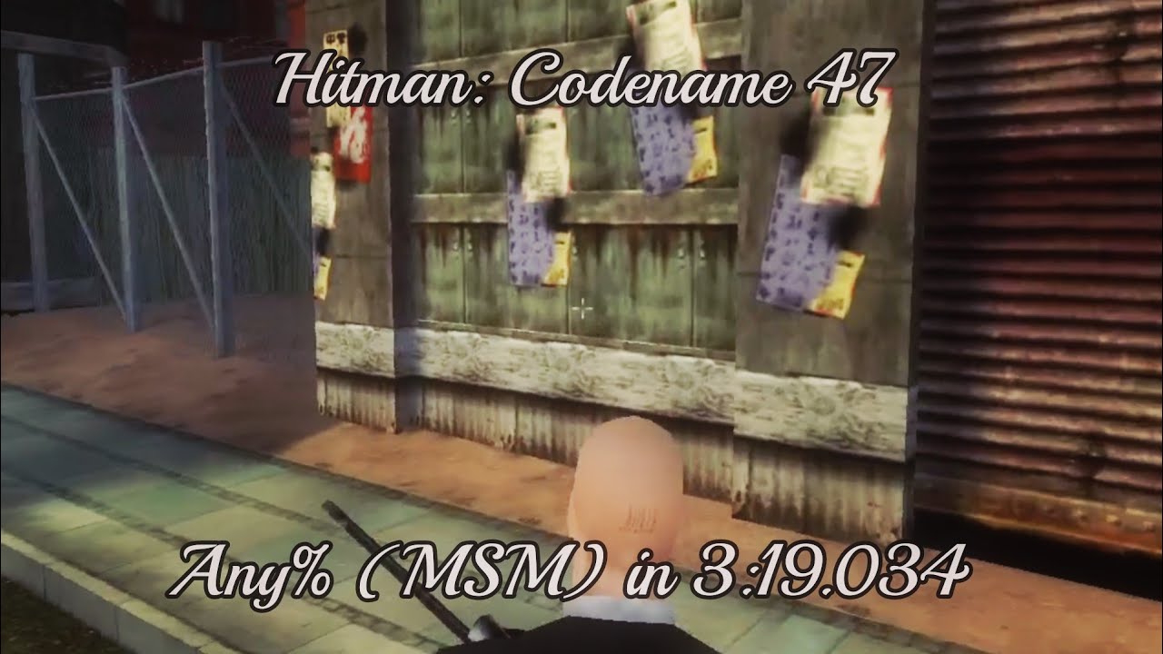 Hitman: Codename 47 - Any% (MSM) in 3:19.034