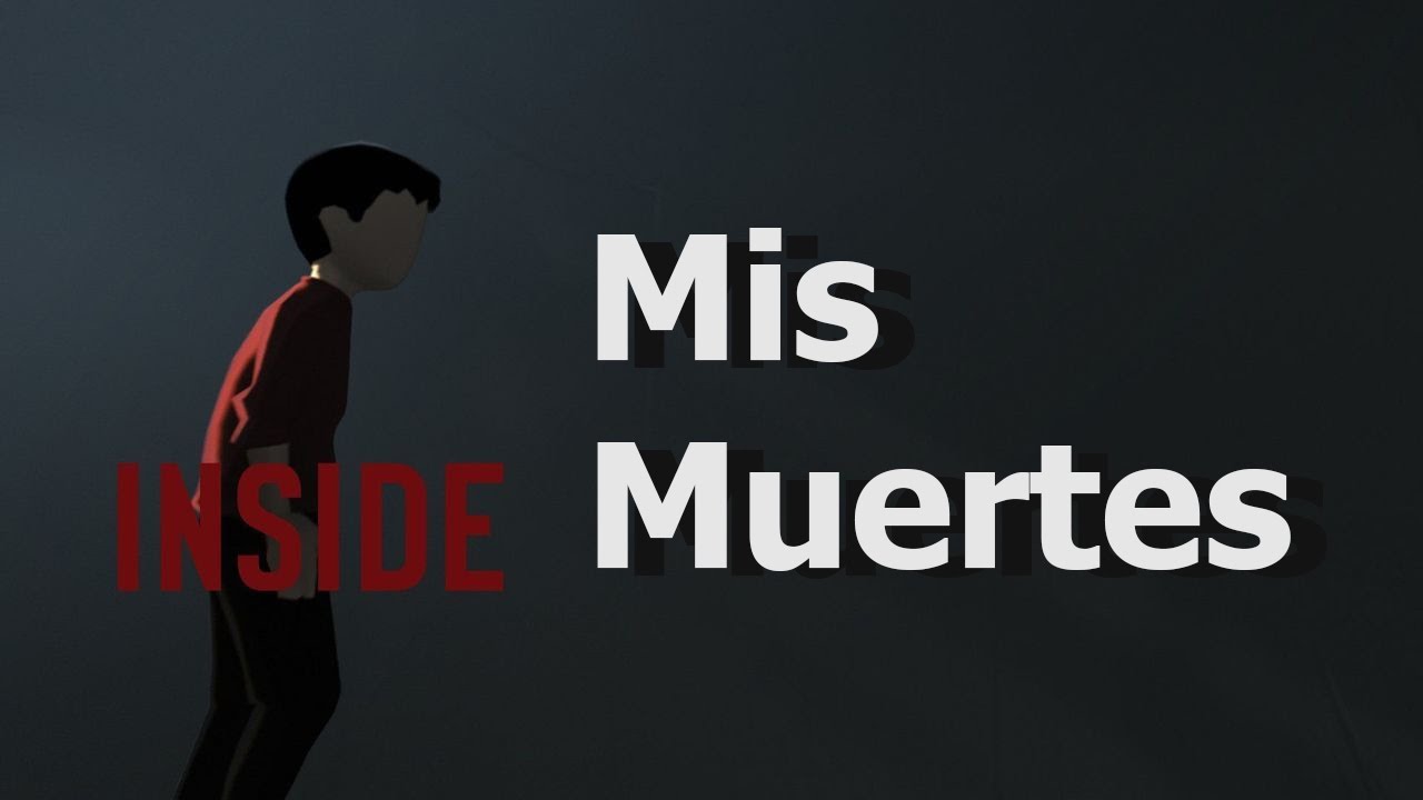 INSIDE  todas mis muertes