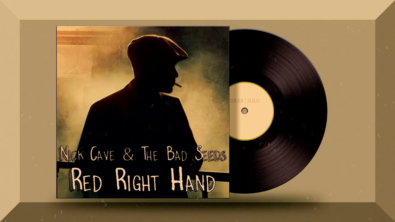 Nick Cave and the Bad Seeds - Red Right Hand [Slowed & Reverb]