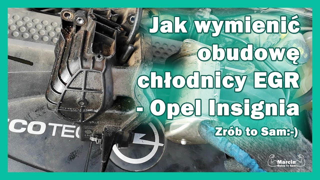 Jak wymienić obudowę chłodnicy EGR, wyciek płynu Opel Insignia #vlog #motoryzacja #marcinrobietosam