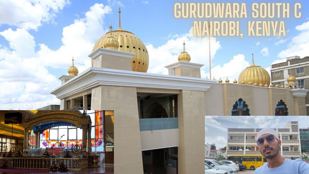 Gurudwara South C | Nairobi Kenya | One Of The Biggest Gurudwara In Kenya