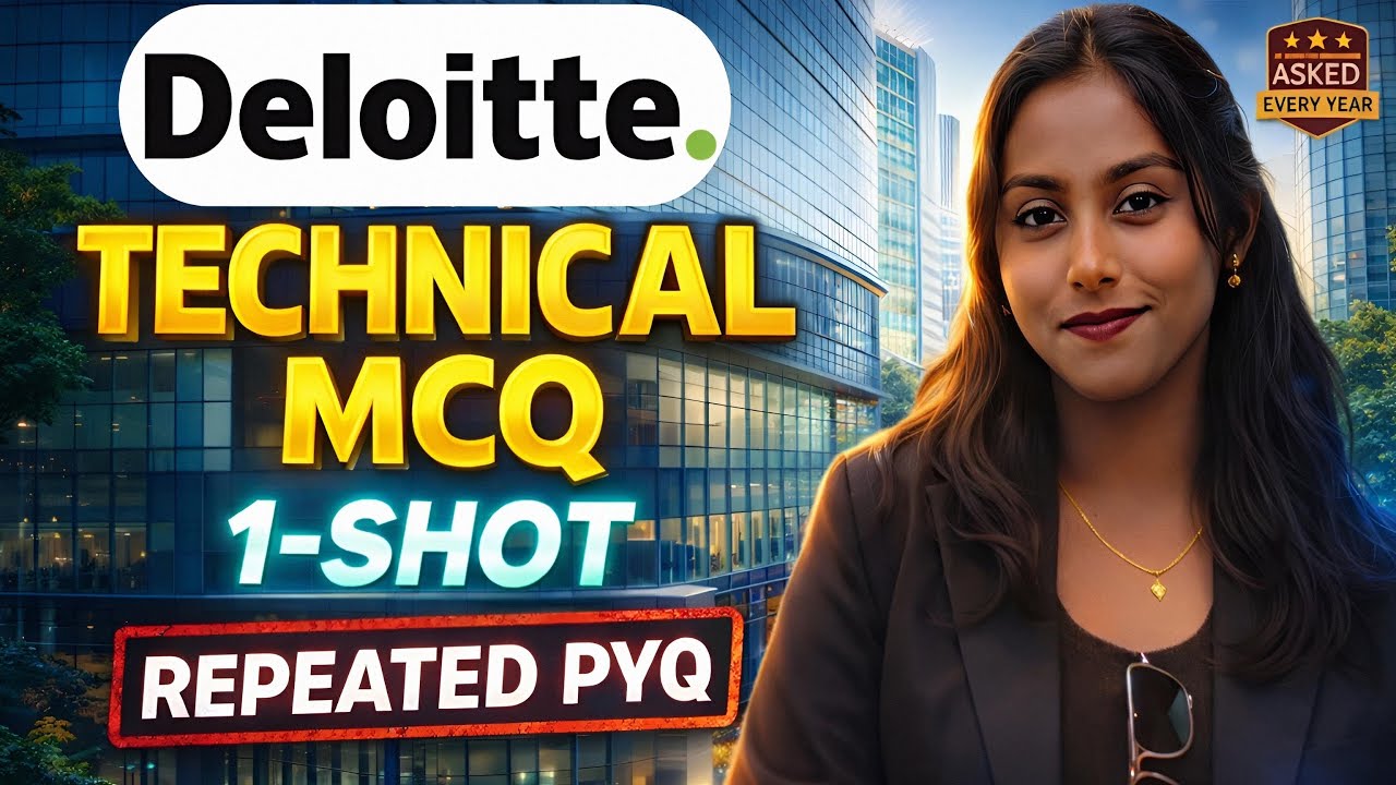 Deloitte NLA 1-Shot Technical MCQ | Deloitte Previous Year Questions