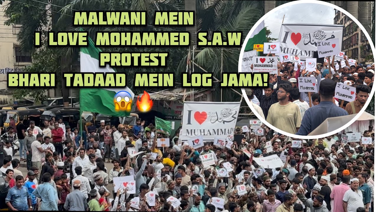 Malwani Gate no 8 Protest | I LOVE MOHAMMAD S.A.W 💚