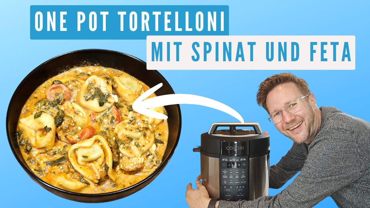 One Pot Tortelloni mit Spinat und Feta I Cosori Multikocher 9 in 1 