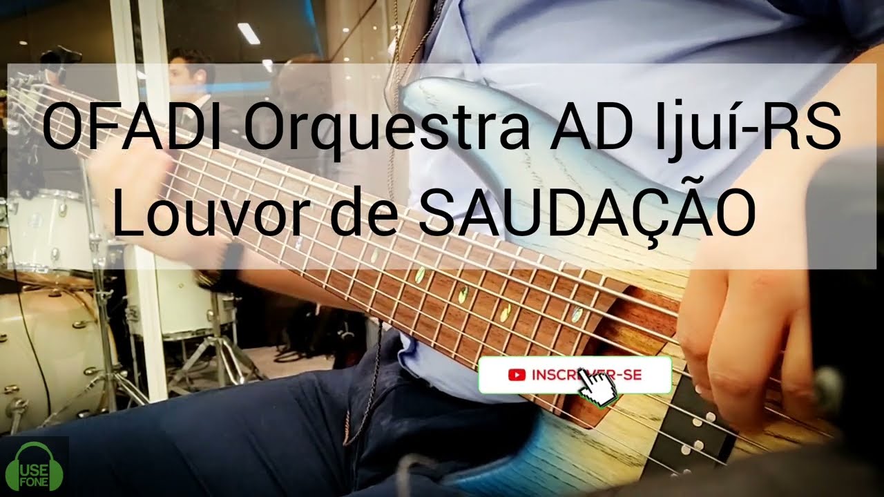 Louvor de SAUDA&Ccedil;&Atilde;O | Orquestra AD Iju&iacute;-RS