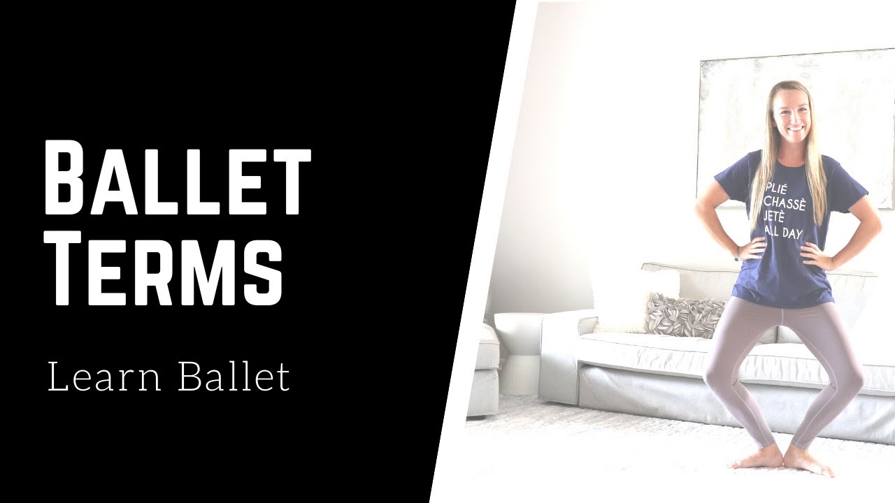 10 Ballet Terms You Should Know | Learn Ballet at Home