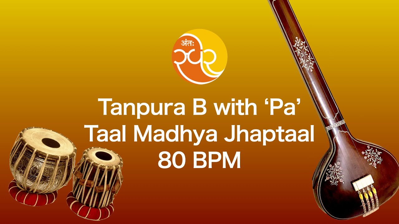 Taal Jhaptaal | 80 BPM | in Scale B (Safed - 7) | on Tanpura with Pa on 1st String