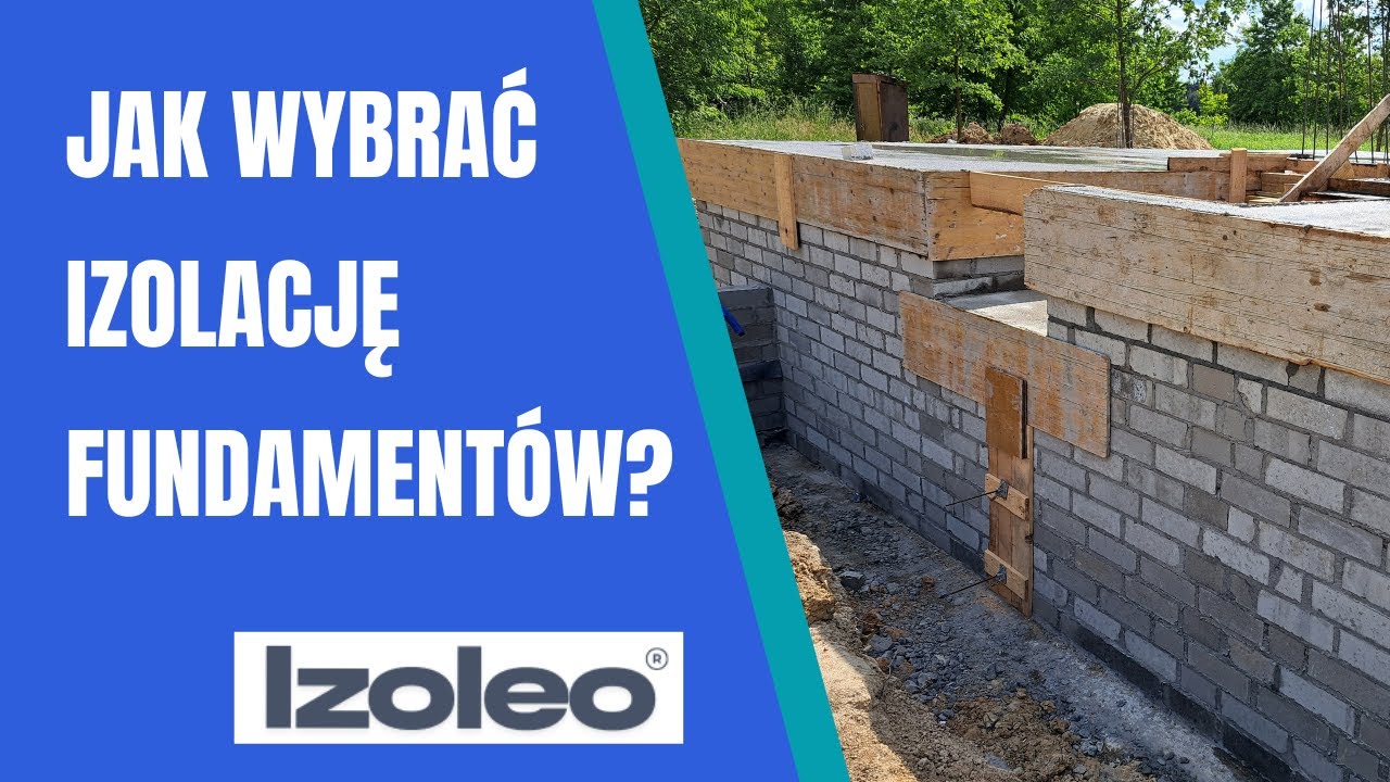 Jak wybrać izolację fundamentów? | Wyszukiwanie po zastosowaniu | Izoleo