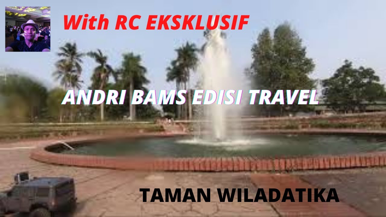 #tamanwiladatika #travelling #wisatakeluarga #rc TAMAN WILADATIKA || TRAVELLING || WISATA || WITH RC