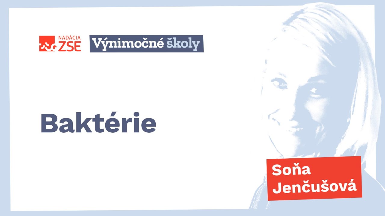 Baktérie (Soňa Jenčušová)