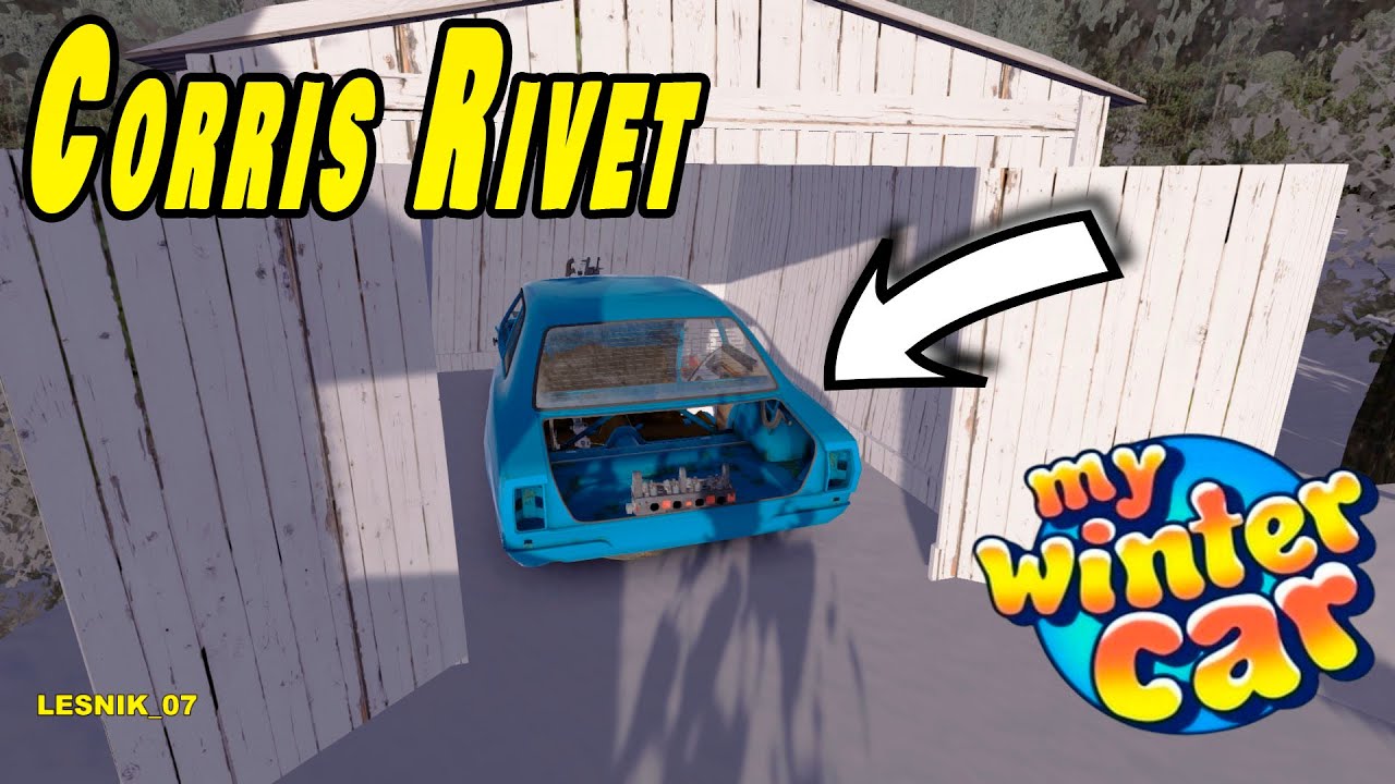 How to buy a Corris Rivet  I My Winter Car