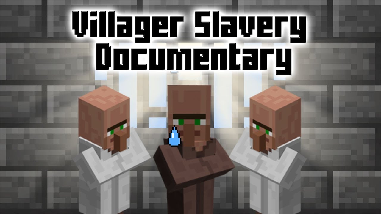 Minecraft- Villager Slavery Documentary