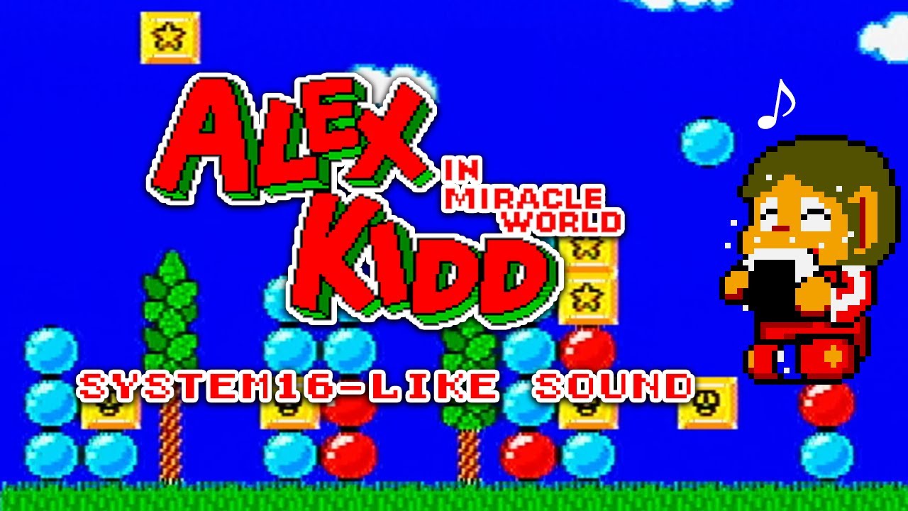 [SEGA Master System] ALEX KIDD IN MIRACLE WORLD (System16-Like FM Sound)