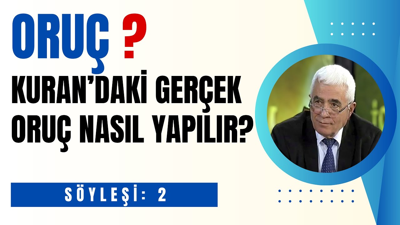 KUR'AN'DAKİ ORUÇ ? Kuran, Ramazan Oruç İlişkisi