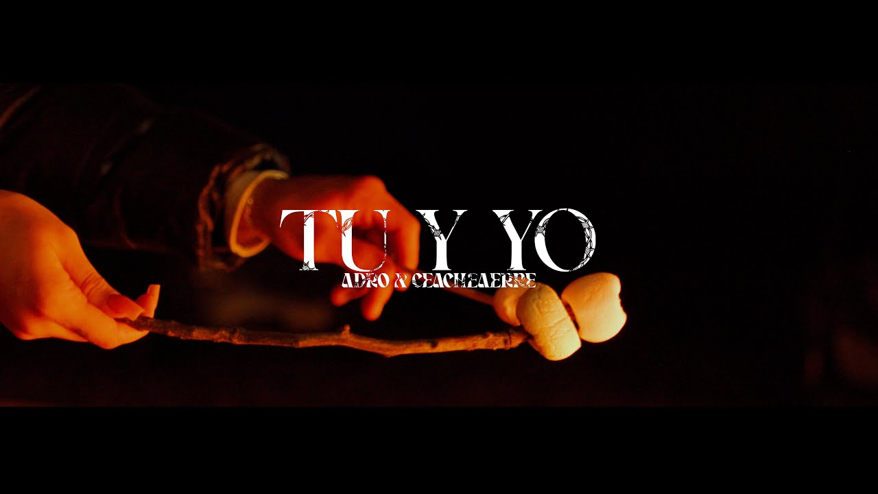 Tu & Yo ❤️ - Adro x Char DobleA [Video Oficial]