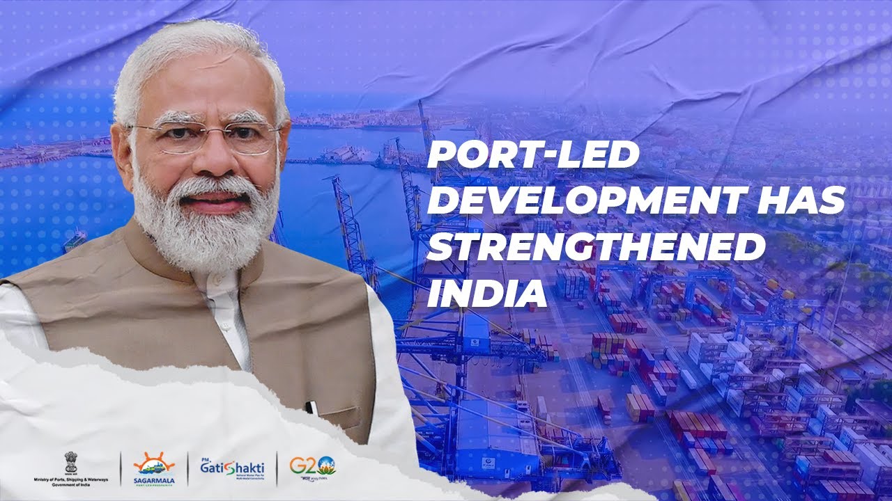 How Port-led development has strengthened India