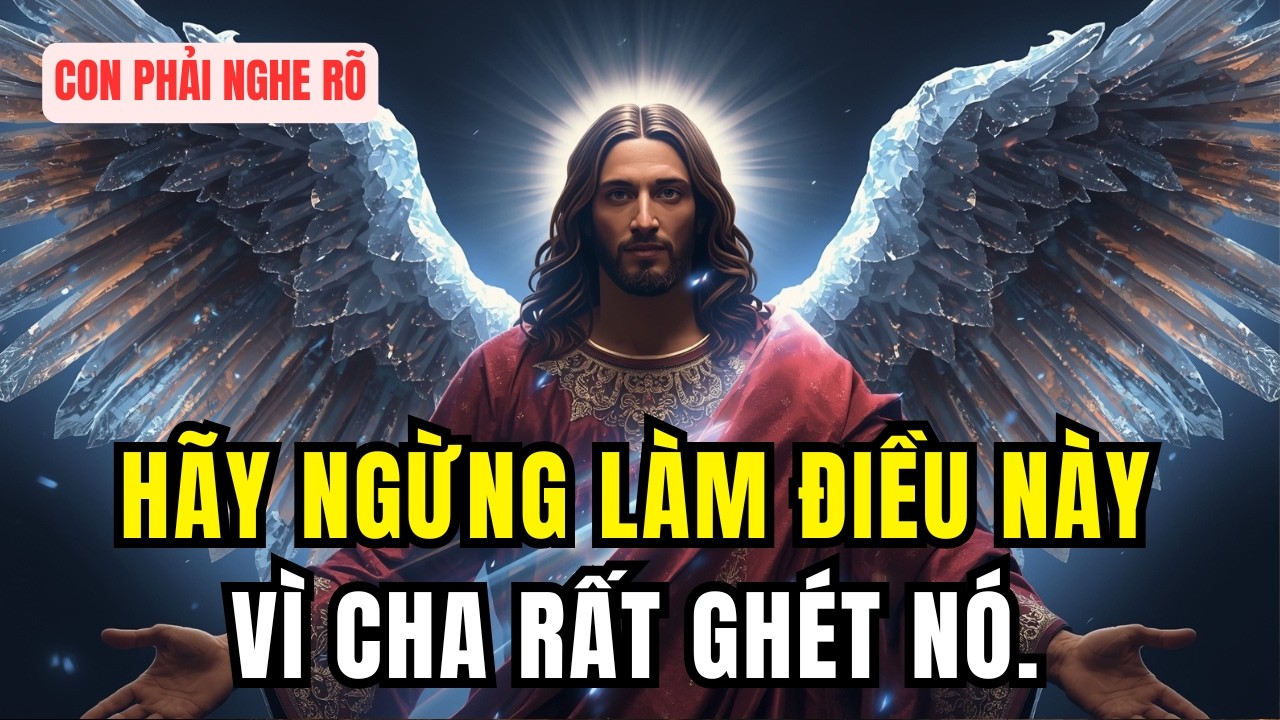 🔴Lệnh Cấm Từ Thiên Thượng Ta Rất Ghét Điều Này Con Không Được Làm Nữa