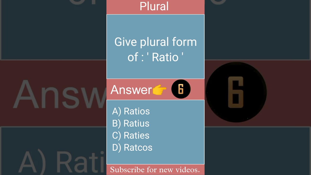 Give plural form of : ' Ratio ' / Plural QnA/ Tr Bharati