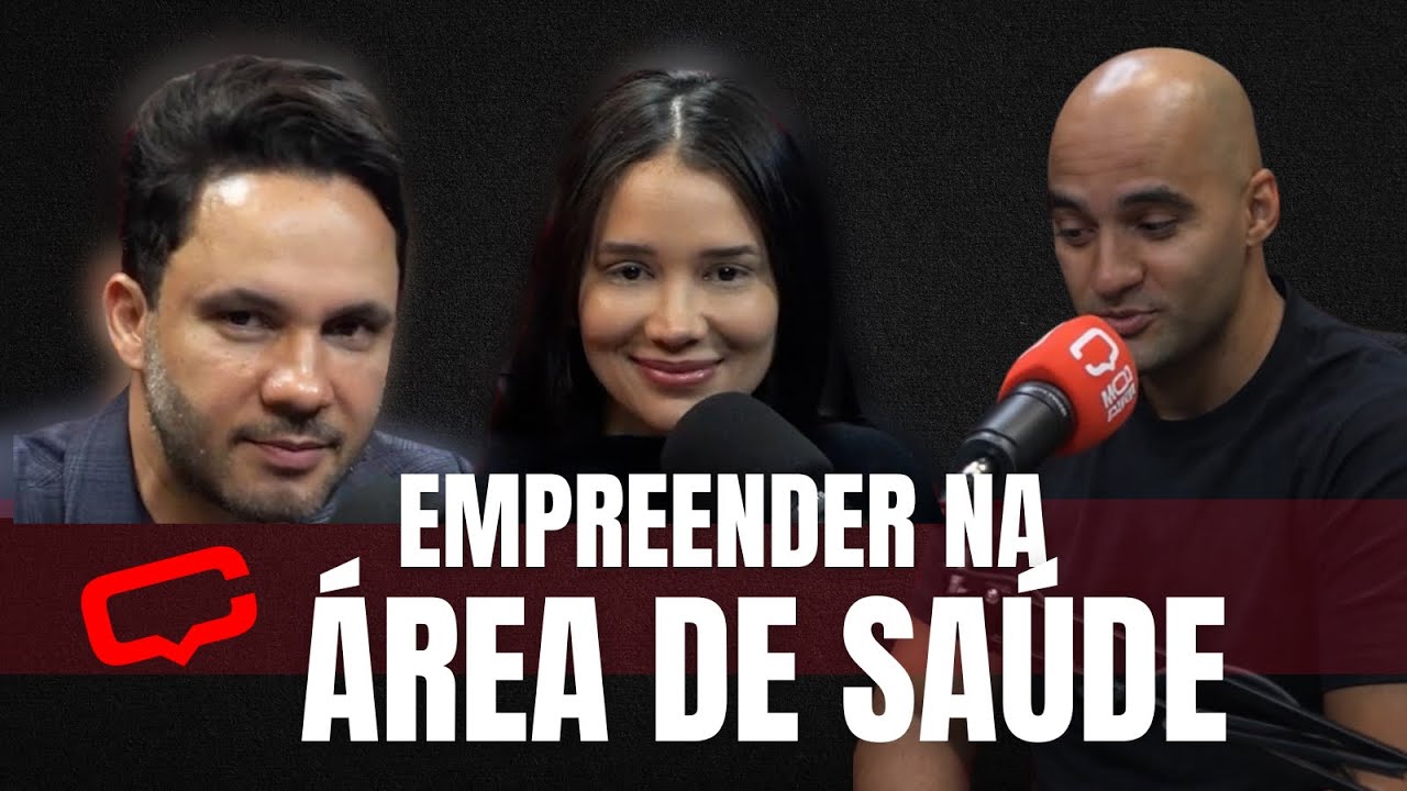 Ep. 29 | Como empreender na área de saúde em 2026