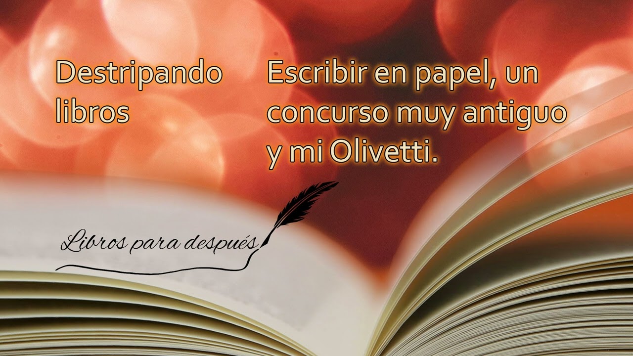 ¿Cómo fue mi primer concurso literario? | Destripando libros