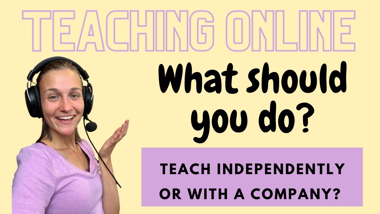 Pros & Cons to Teaching Independently VS. With a Company