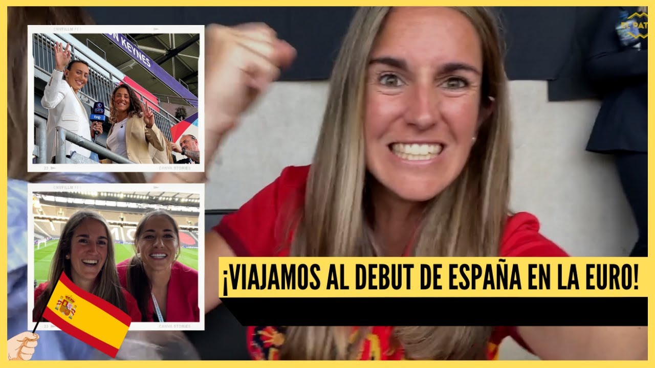 ✈🇪🇸 ¡Viajamos al debut de España en la Eurocopa!