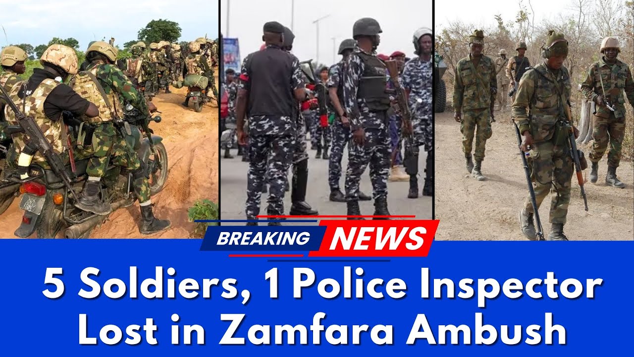 Zamfara Ambush: 5 Soldiers, 1 Police Inspector Lost Their Lives