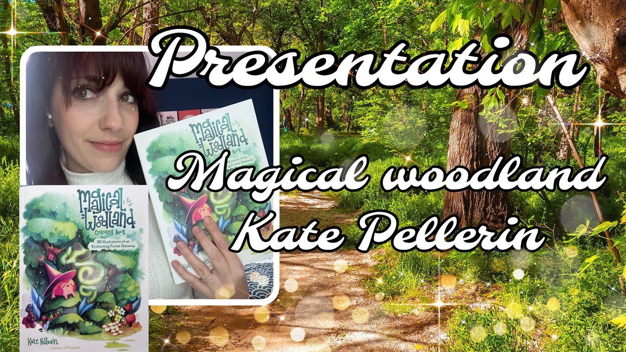 Présentation / Flip through Magical woodland Kate Pellerin coloring book