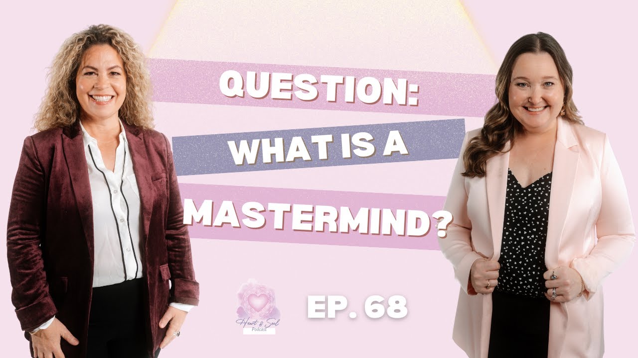 Mastermind 101: Structure, Soul, & the Hot Seat