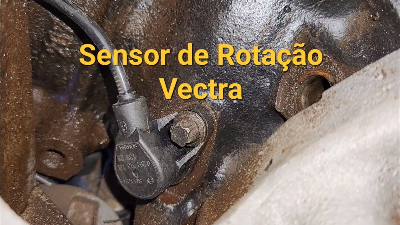 #Vectra - Troca do Sensor de Rotação do Vectra (1997 a 2011).