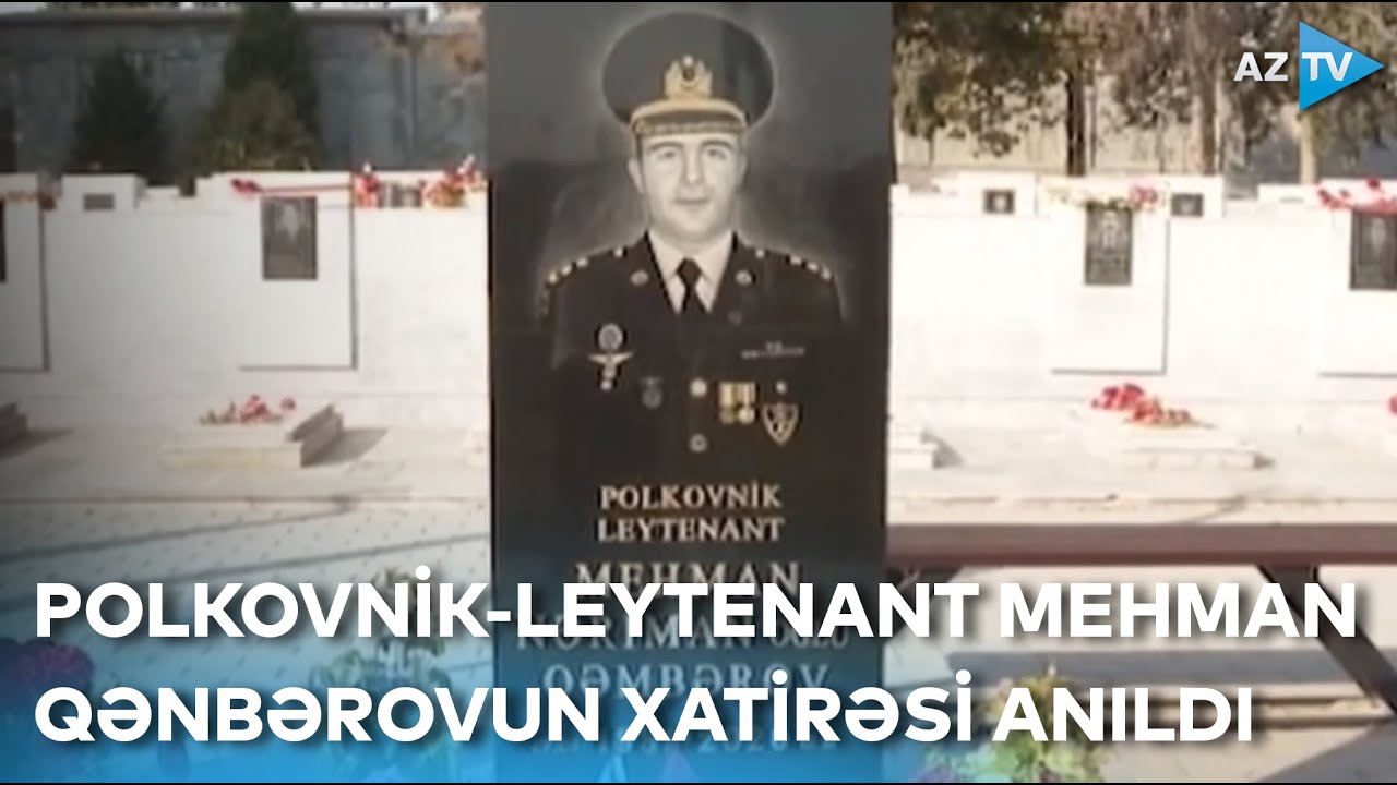 Vətənin bütövlüyü uğrunda canından keçən qəhrəman: Şəhid polkovnik-leytenant Mehman Qənbərov anıldı