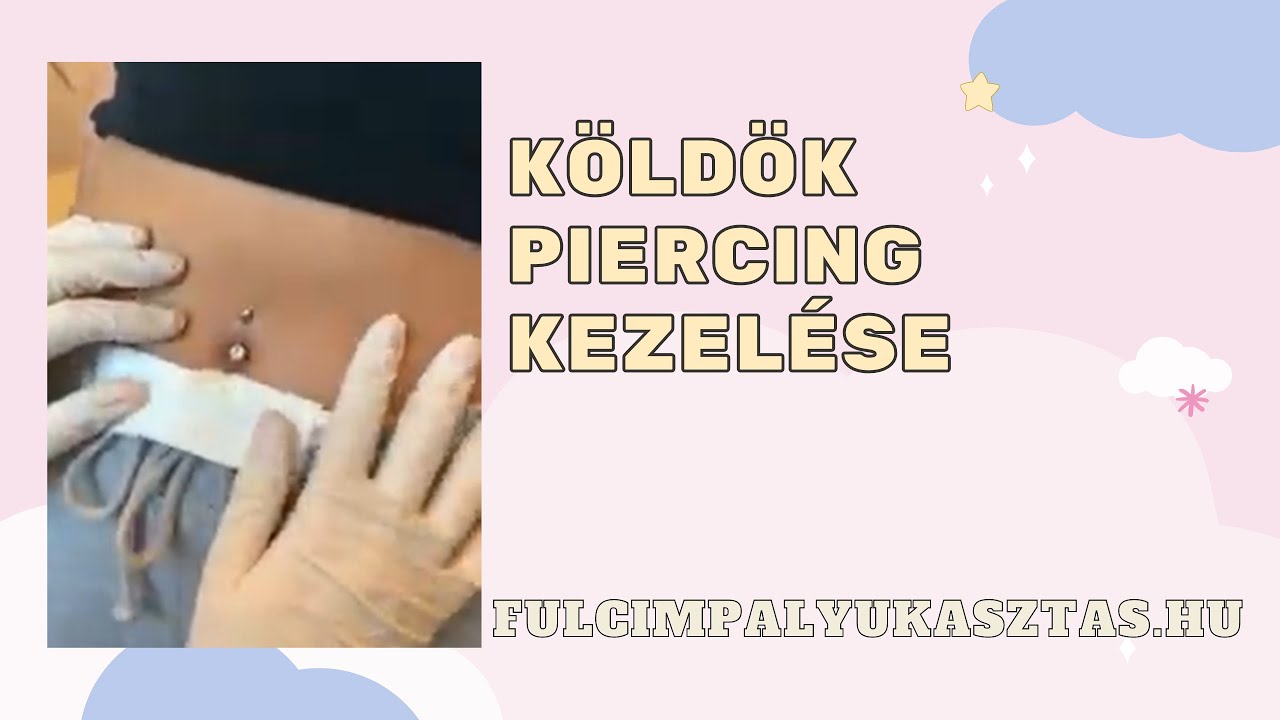 Köldök piercing kezelése