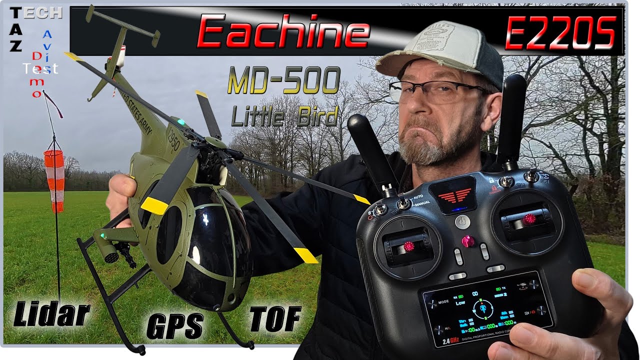 Eachine E220S MD500 Little BIRD Hélicoptère GPS / LIDAR au 1/16 - Test Démo Avis -