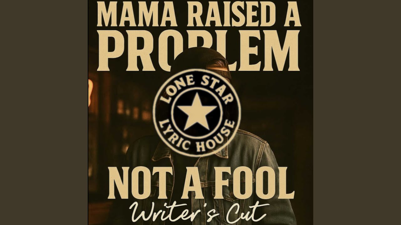Mama raised a problem,not a fool (writer's cut)