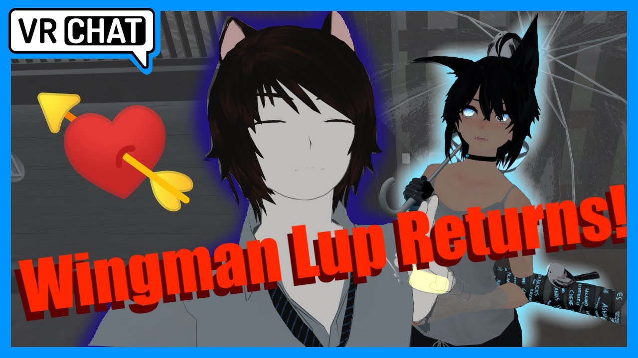 [VRChat] Desperately Trying To Get Kisu A Girlfriend!