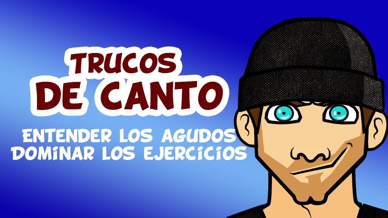 Trucos de canto