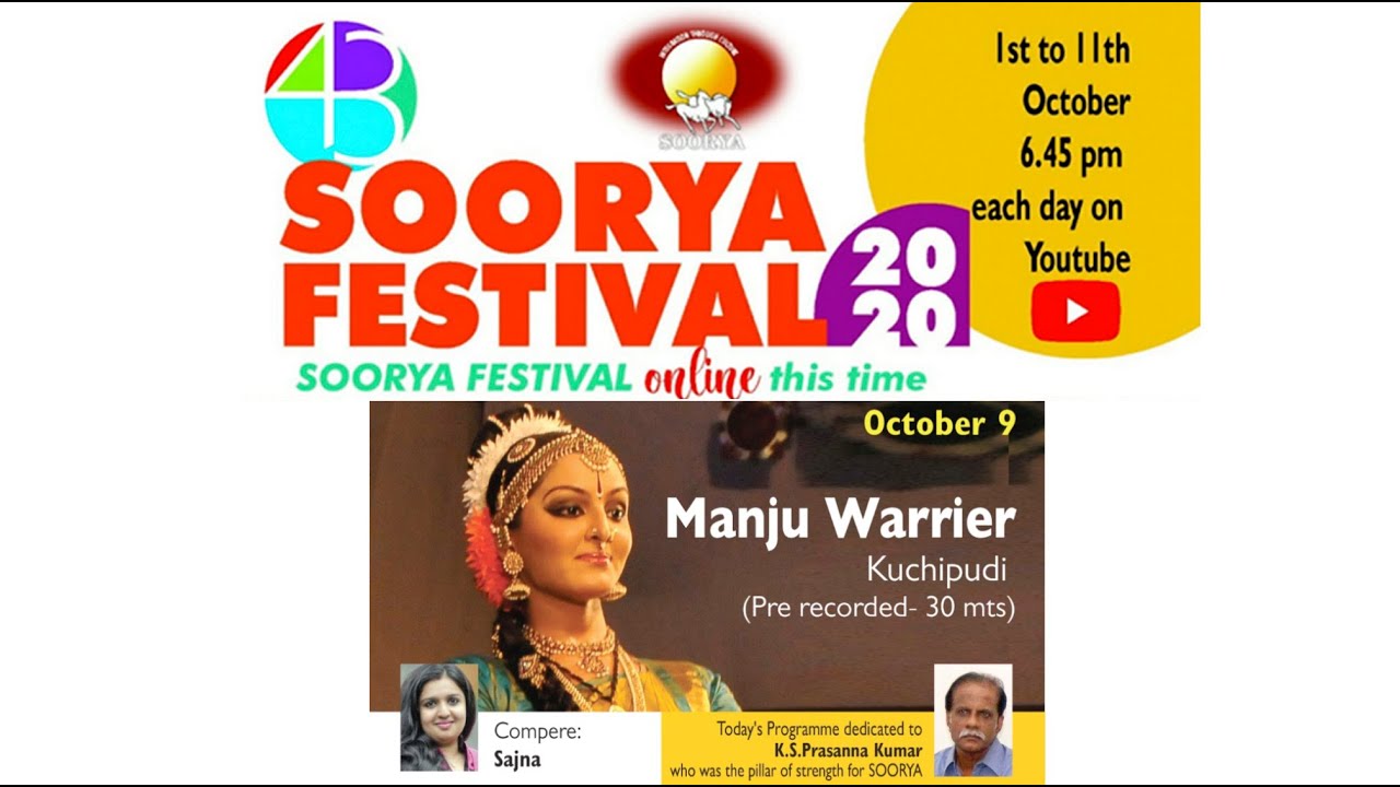 43 rd SOORYA FESTIVAL 2020  DAY 9 Kuchipudi by Manju Warrier (Pre recorded)