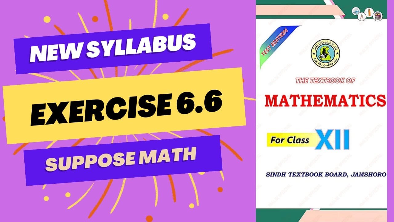 Class 12 | Exercise 6.6 (Definite Integrals) | Sindh Board (New Course)