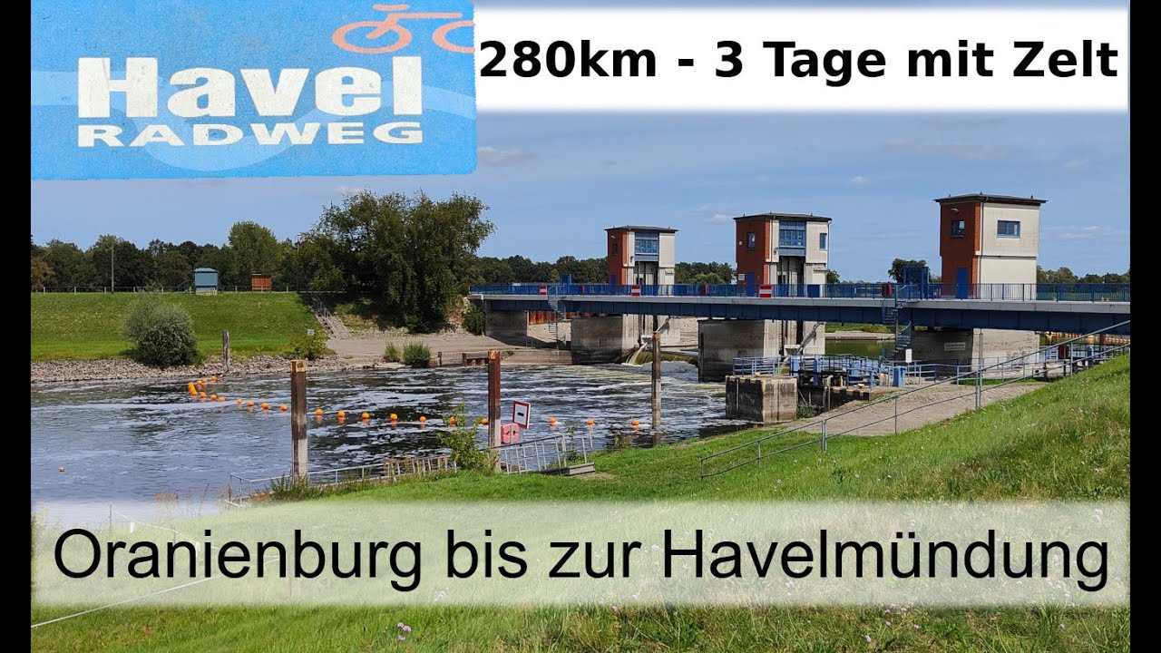 Havelradweg Etappe 3 bis 5 - von Oranienburg zur Havelmündung - Rennrad - 280 km/3 Tage mit Zelt