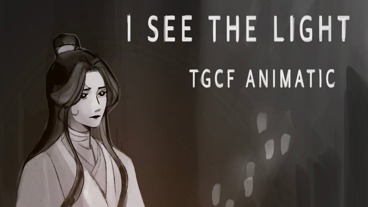 I See the Light I TGCF Animatic