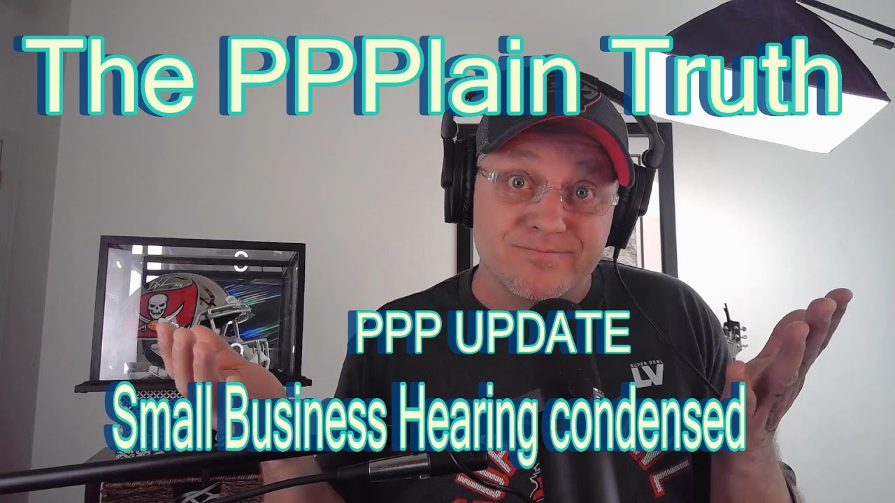 SBA PPP Error Codes Timelines | schedule c issues | Small Business Committee Hearing Sole Proprietor