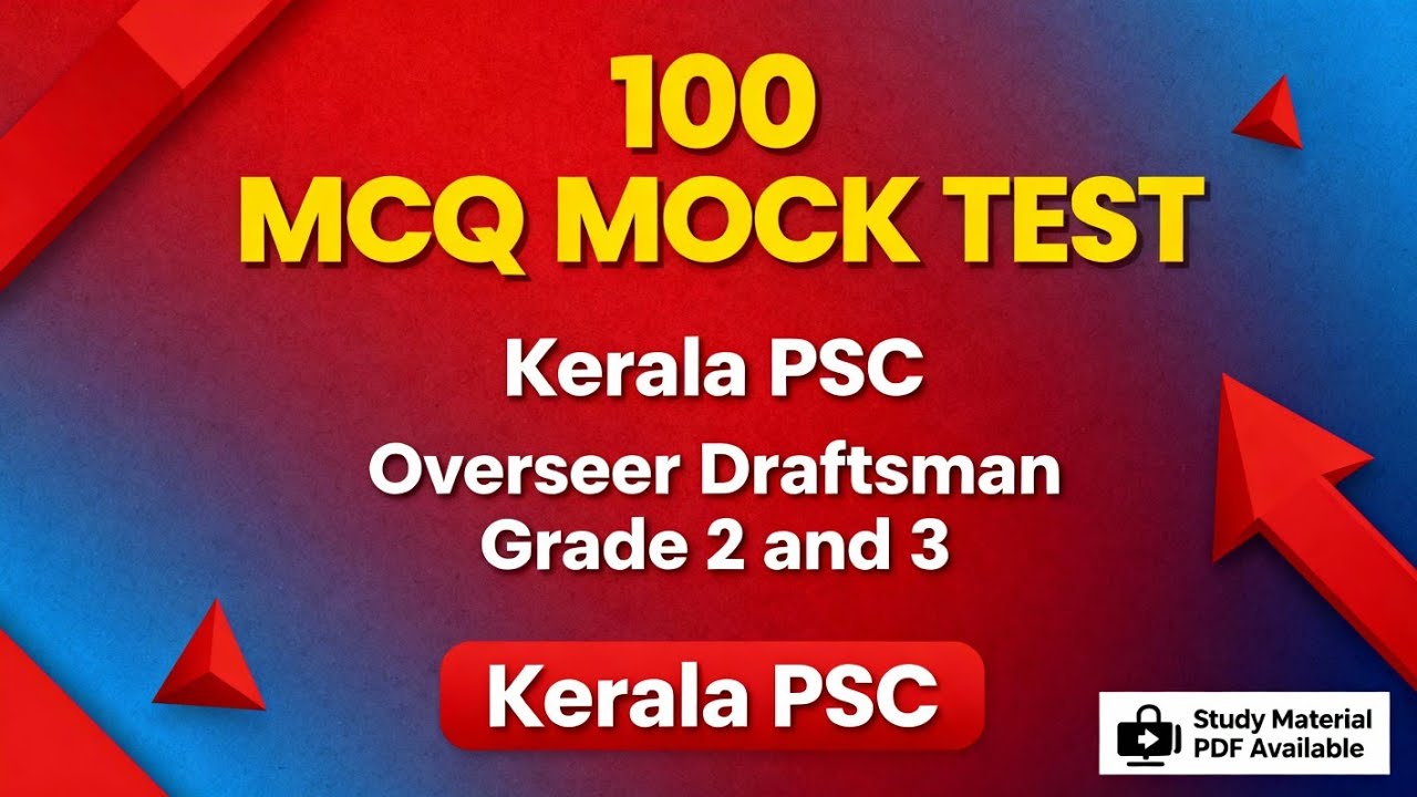 Kerala PSC Overseer/Draftsman Grade 2 & 3 | 100 MCQ Mock Test | 2025