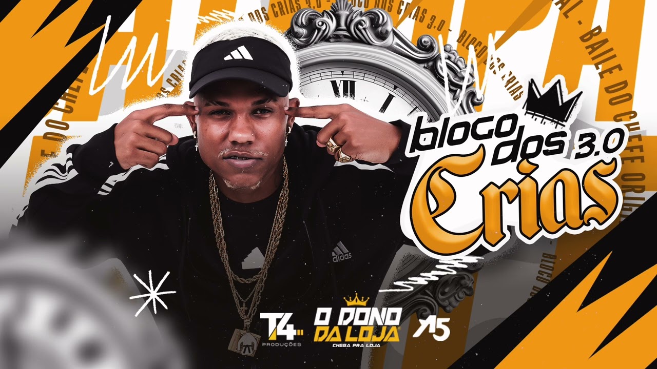BLOCO DOS CRIAS 3.0 - O DONO DA LOJA