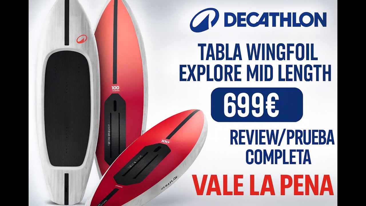 Tribord Wingfoil Explore Mid length 100 .Decathlon lanza  su tabla wing foil por 699€, Vale la pena?
