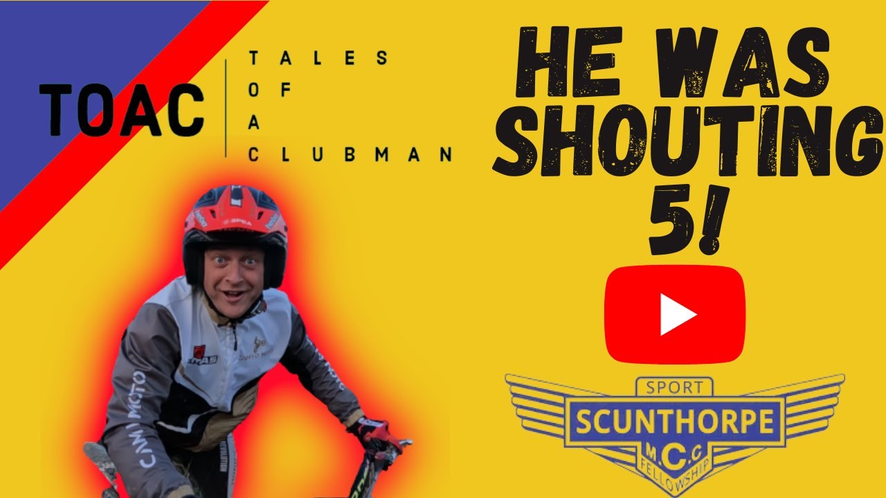 Tales of a Clubman - Scunthorpe Trials Club 