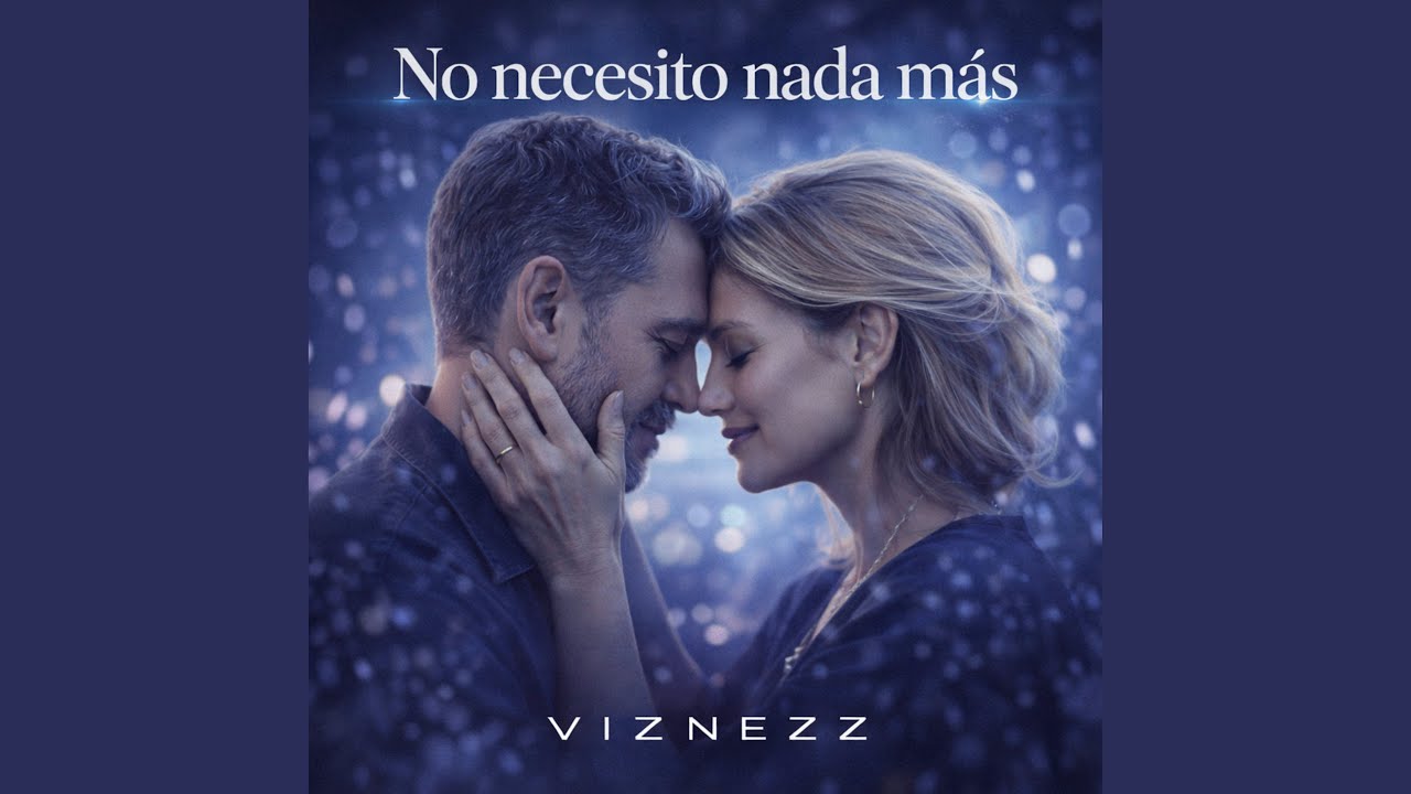 No Necesito Nada Más