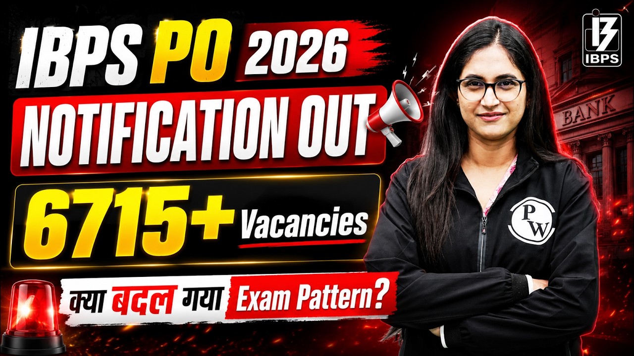 IBPS PO 2026 Notification OUT 🔥 6715+ Vacancies | New Exam Pattern Explained